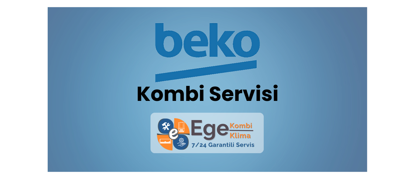 Beko Kombi Servisi