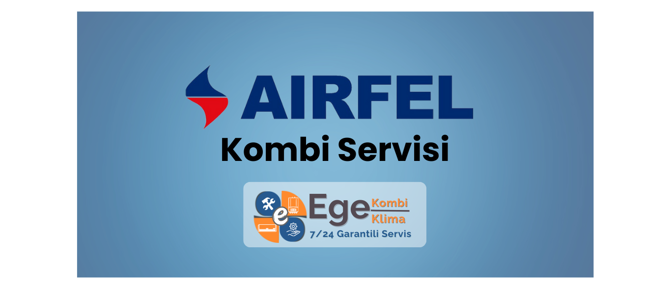 Airfel Kombi Servisi