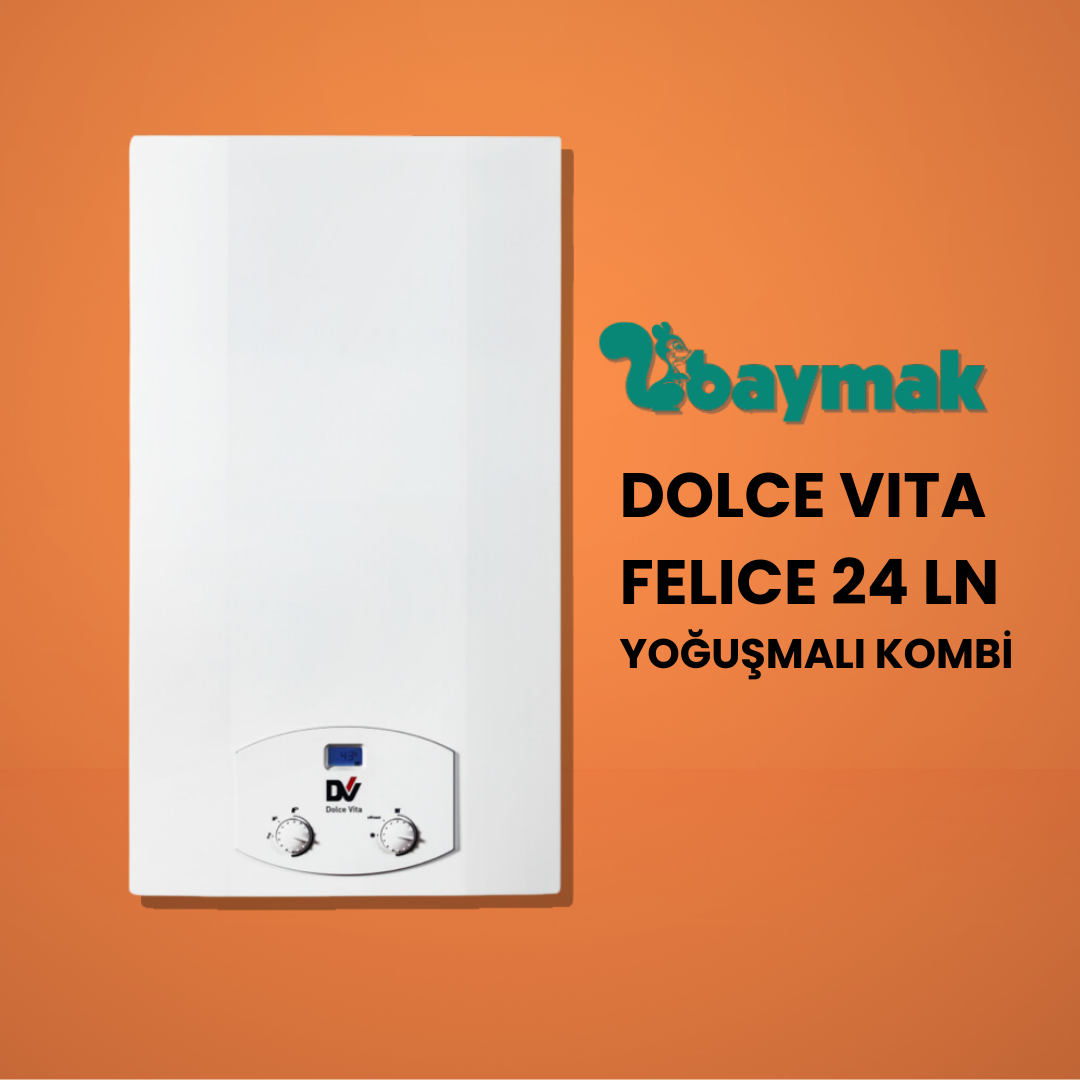 Baymak Dolce Vita Felice Yoğuşmalı Kombi